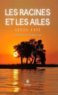 Les racines et les ailes