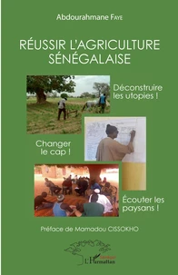 Réussir l'agriculture sénégalaise