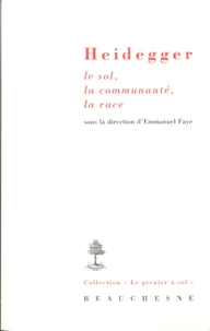Heidegger, le sol, la communauté, la race