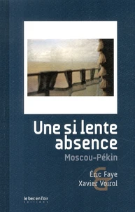 Une si lente absence
