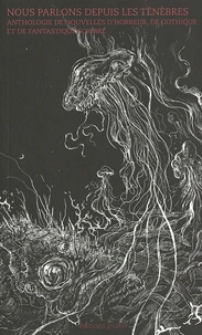 Nous parlons depuis les ténèbres