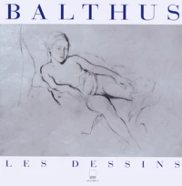 Balthus. Les Dessins