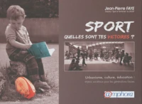 Sport, quelles sont tes victoires ?