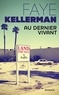 Faye Kellerman - Au dernier vivant.