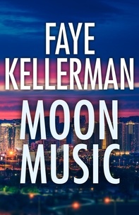 Faye Kellerman - Moon Music.