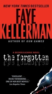 Faye Kellerman - The Forgotten - A Decker/Lazarus Novel.