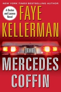 Faye Kellerman - The Mercedes Coffin - A Decker/Lazarus Novel.
