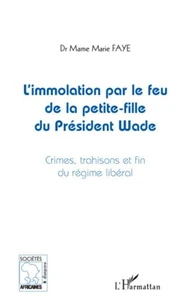 L'immolation par le feu de la petite-fille du président Wade