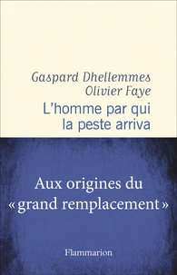 L'homme par qui la peste arriva