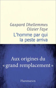 L'homme par qui la peste arriva