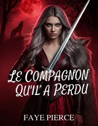 Le Compagnon Qu'il A Perdu