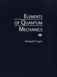 Elements of Quantum Mechanics