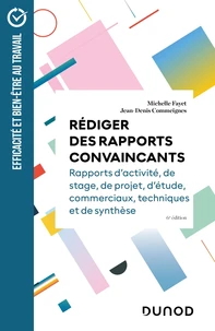 Rédiger des rapports convaincants