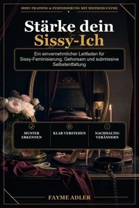 Stärke dein Sissy-Ich