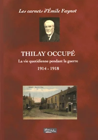 Thilay occupé