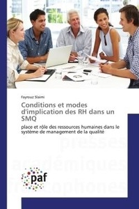 Fayrouz Slaimi - Conditions et modes d'implication des RH dans un SMQ - Place et role des ressources humaines dans le systeme de management de la qualite.