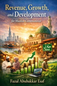 Revenue, Growth, and Development for Muslim Communities