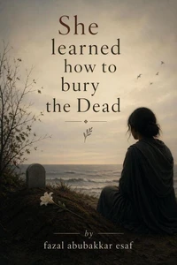 She learned how to bury the Dead