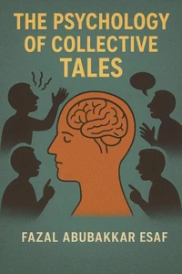The Psychology of Collective Tales