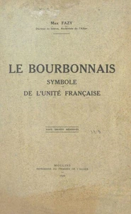 Le Bourbonnais symbole de l'unité française