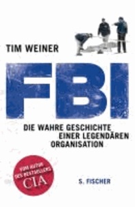 FBI - Die wahre Geschichte einer legendären Organisation.
