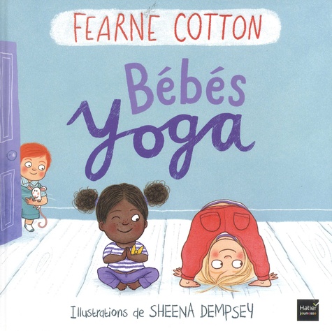Fearne Cotton et Sheena Dempsey - Bébés Yoga.