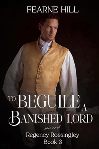 To Beguile a Banished Lord