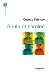 Seule et sereine