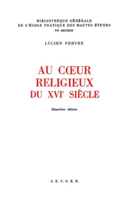 Au coeur religieux du XVIème siècle.