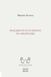 Fragments d'un enfant du millénaire