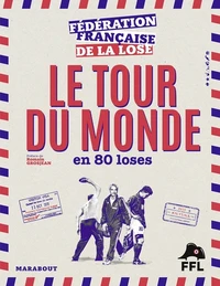 Le tour du monde en 80 loses