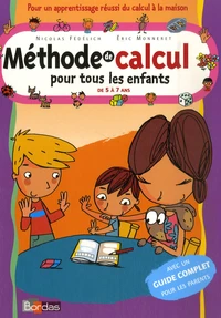 Pack en 2 volumes : Méthode de calcul pour tous les enfants ; Activités de calcul pour tous les enfants