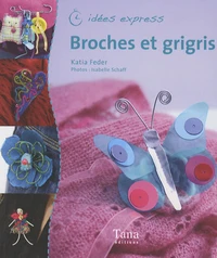 Broches et grigris