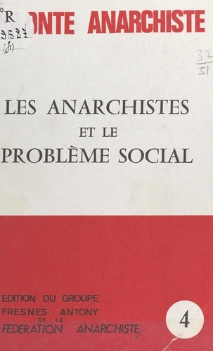 Les Anarchistes et le problème social