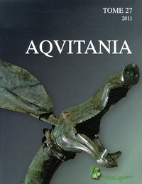  Fédération Aquitania - Aquitania N° 27/2011 : Tintignac / En souvenir de Michel Martinaud.