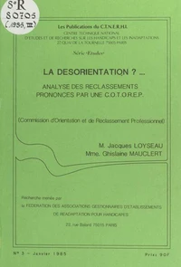 La désorientation : analyse des reclassements prononcés par une COTOREP
