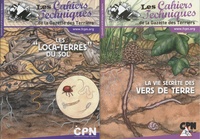  CPN - Lot n° 8 "Sous-sol" : Les "loca-terres" du sol ; La vie secrète des vers de terre - 2 volumes.