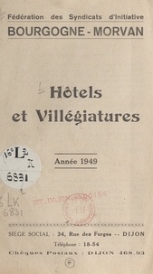  Fédération des Syndicats d'Ini - Hôtels et villégiatures - Année 1949.