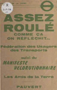 Assez roulé comme ça : on réfléchit...