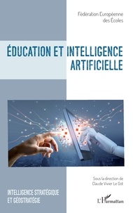  Fédération Européenne Ecoles et Claude Vivier Le Got - Education et intelligence artificielle.