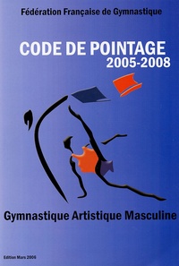  Fédération Française de Gym - Code de pointage Gymnastique Artistique Masculine 2005-2008. 1 Cédérom