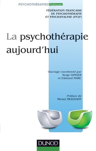  Fédération Française de Psycho - La psychothérapie aujourd'hui - 2e éd..
