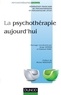  Fédération Française de Psycho - La psychothérapie aujourd'hui - 2e éd..