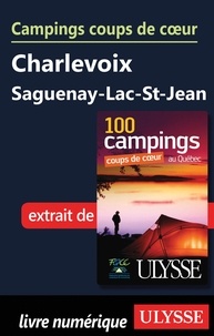  Fédération Québécoise de Campi - Campings coups de coeur Charlevoix Saguenay-Lac-St-Jean.