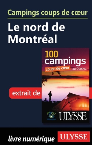 Campings coups de coeur Le nord de Montréal