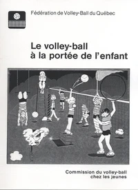 Le volley-ball à la portée de l'enfant