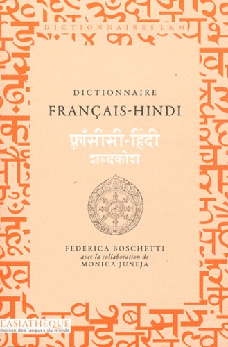 Federica Boschetti et Monica Juneja - Dictionnaire français-Hindi.
