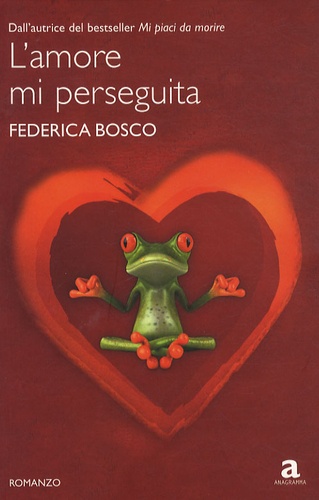 Federica Bosco - L'Amore Mi Perseguita.