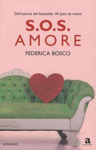 Federica Bosco - S. - O.S. Amore.
