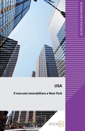 Federica Bruni et Piero Massimino - USA. Il mercato immobiliare a New York.